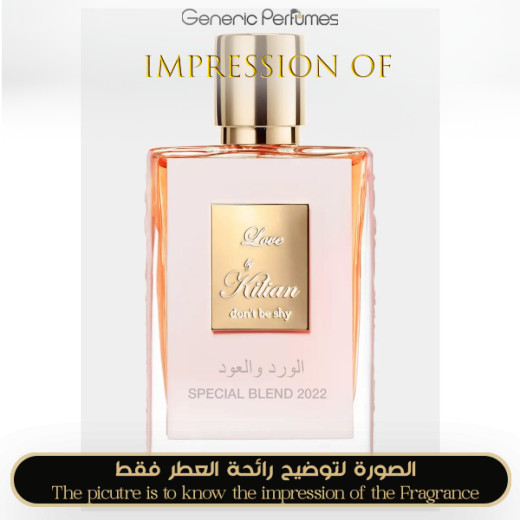 Inspired Kilian - Love don t be shy Rose - Oud for Unisex A+ Inspired Kilian - Love don t be shy Rose - Oud for Unisex A+