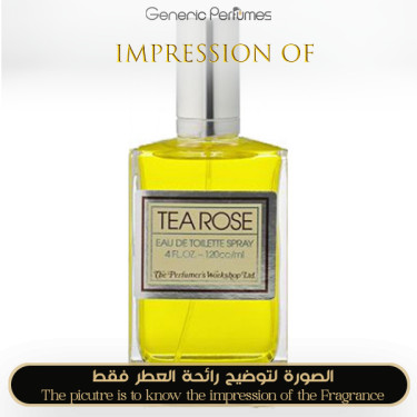 Inspired Perfumer s Workshop - Tea Rose for Women Inspired Perfumer s Workshop - Tea Rose for Women