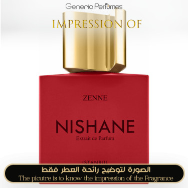 Inspired Nishane - Zenne for Unisex - A+ Inspired Nishane - Zenne for Unisex - A+