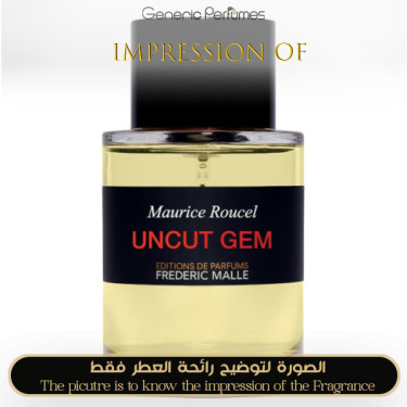 Inspired Frederic Malle - Uncut Gem for Man - A+ Inspired Frederic Malle - Uncut Gem for Man - A+