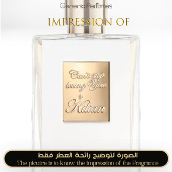 Kilian - Can t Stop Loving you for Women High Quality - A++