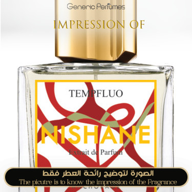 Inspired Nishane - Tempfluo for Unisex - A+ Inspired Nishane - Tempfluo for Unisex - A+