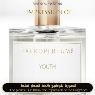 Inspired Zarkoperfume - Youth for Unisex - A+ Inspired Zarkoperfume - Youth for Unisex - A+