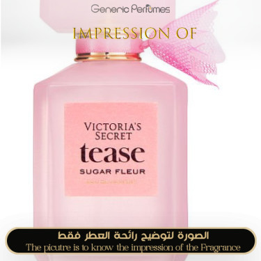 Inspired Victoria Secret - Tease Sugar Fleur for Women