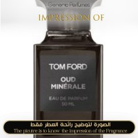 Tom Ford - Oud Minerale for Unisex A+ Tom Ford - Oud Minerale for Unisex A+