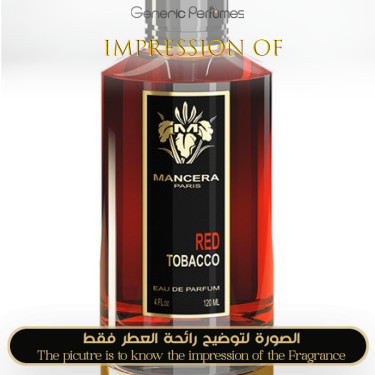 Inspired Mancera - Red Tobacco for Unisex - A+