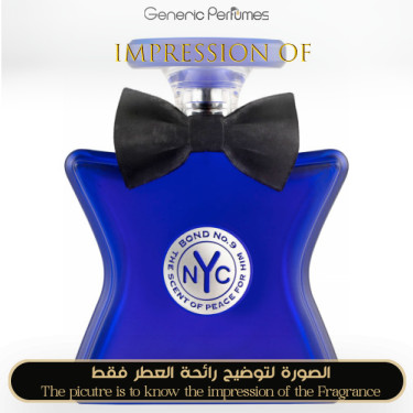 Inspired Bond No 9 - The Scent of Peace for Him Man A+ Inspired Bond No 9 - The Scent of Peace for Him Man A+