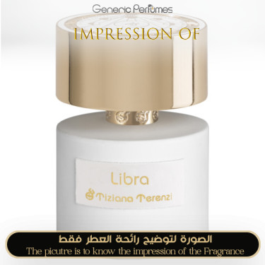 Inspired Tiziana Terenzi - Libra for Unisex High Quality - A++ Inspired Tiziana Terenzi - Libra for Unisex High Quality - A++
