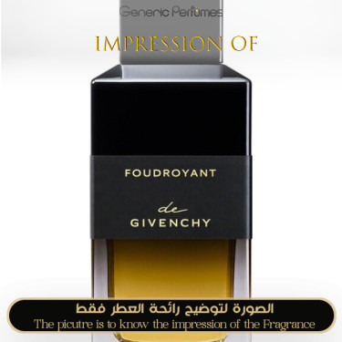 Inspired Givenchy - Foudroyant for Unisex Inspired Givenchy - Foudroyant for Unisex
