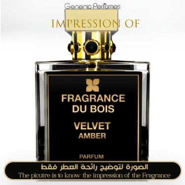 Inspired Fragrance Du Bois - Velvet Amber for Unisex High Quality - A++ Inspired Fragrance Du Bois - Velvet Amber for Unisex High Quality - A++