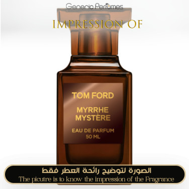 Inspired Tom Ford - Myrrhe Mystere for Unisex Inspired Tom Ford - Myrrhe Mystere for Unisex