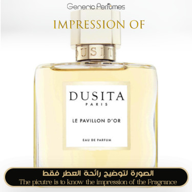 Inspired Dusita - Le Pavillon D Or for Unisex A+