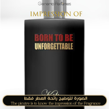 Inspired Kilian - Born to be Unforgettable for Unisex