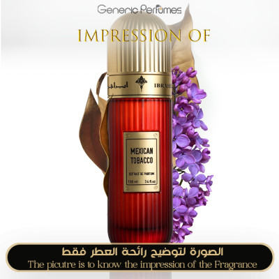 Inspired Ibraheem Al.Qurashi - Mexican tobacco for Unisex - A+ Inspired Ibraheem Al.Qurashi - Mexican tobacco for Unisex - A+