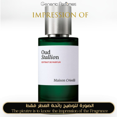Inspired Maison Crivelli - Oud Stallion for Unisex - A+ Inspired Maison Crivelli - Oud Stallion for Unisex - A+