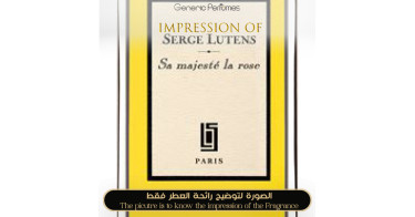 Buy Serge Lutens - Sa Majeste la Rose for Unisex Perfume Oil