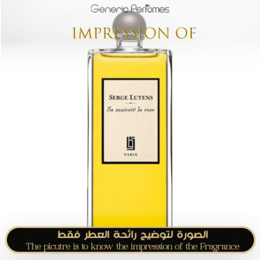 Inspired Serge Lutens - Sa Majeste la Rose for Unisex