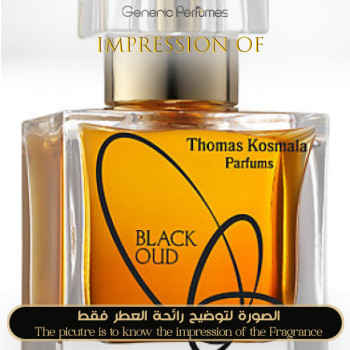 Inspired Thomas Kosmala - Black Oud for Unisex