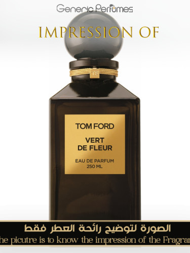 Vert De Fleur Tomford Perfume Oil For Women and Men (Generic