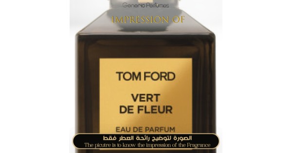 香水(ユニセックス) TOM FORD VERT DE FLEUR Eau de Parfum 50m Tom Ford Vert de Fleur Unisex Eau de Parfum 1.7oz |MaxAroma.com