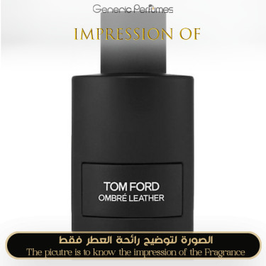 Inspired Tom Ford - Ombre Leather 10 for Unisex Inspired Tom Ford - Ombre Leather 10 for Unisex