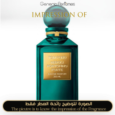 Inspired Tom Ford - Neroli Portofino Forte for Unisex Inspired Tom Ford - Neroli Portofino Forte for Unisex