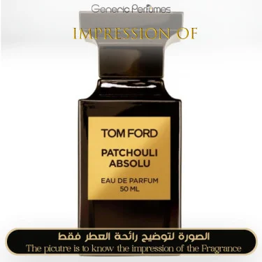 Patchouli Absolu Tom Ford Perfume Oil For Women and Men (Generic