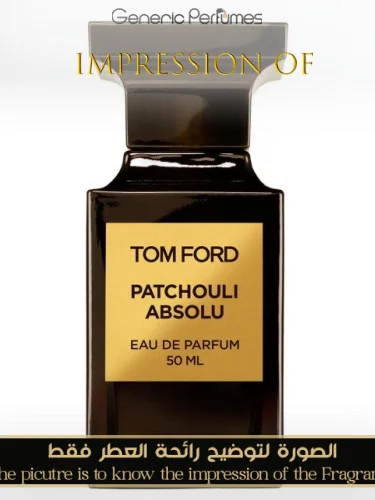 Patchouli Absolu Tom Ford Perfume Oil For Women and Men (Generic