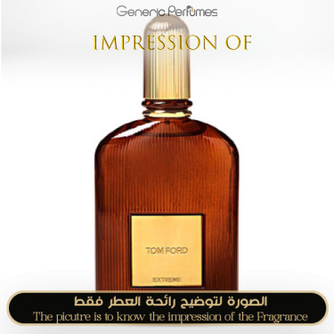 Inspired Tom Ford - Extreme for Man Inspired Tom Ford - Extreme for Man