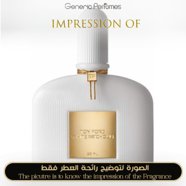 Inspired Tom Ford - White Patchouli for Women Inspired Tom Ford - White Patchouli for Women