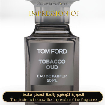 Inspired Tom Ford - Tobacco Oud for Unisex