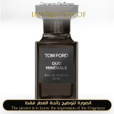 Generic Perfumes inspired Oud Minerale fragrance product