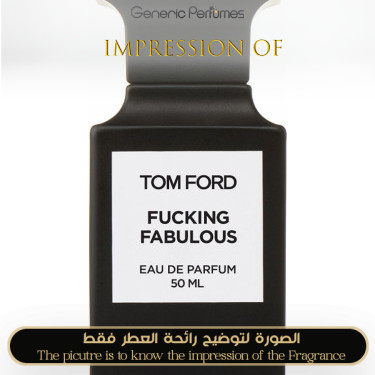 Inspired Tom Ford - Fucking Fabulous for Unisex