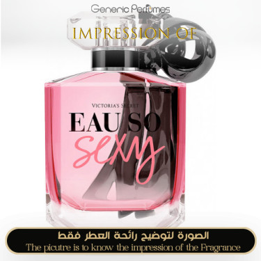 Inspired Victoria Secret - Eau So Sexy for Women