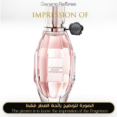 Inspired Viktor & Rolf - Flowerbomb Bloom for Women Inspired Viktor & Rolf - Flowerbomb Bloom for Women