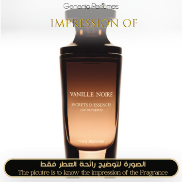 Inspired YVES ROCHER - Vanille Noire Rocher for Women Inspired YVES ROCHER - Vanille Noire Rocher for Women