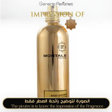 Inspired Montale - Aoud Leather for Unisex