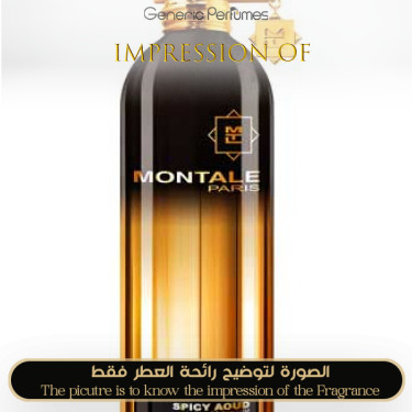 Inspired Montale - Spicy Aoud for Unisex