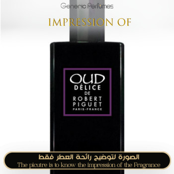 Inspired Robert Piguet - Oud Delice for Unisex