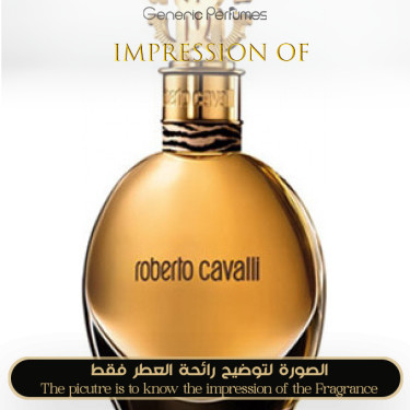 Inspired Roberto Cavalli - Roberto Cavalli for Women Inspired Roberto Cavalli - Roberto Cavalli for Women
