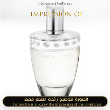 Inspired Lalique - Fleur De Cristal for Women Inspired Lalique - Fleur De Cristal for Women