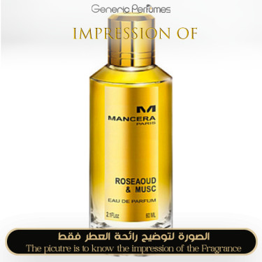 Inspired Mancera - Roseaoud & Musc for Unisex