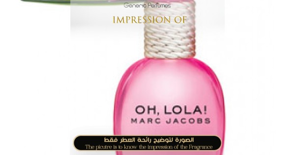 Oh Lola Marc Jacobs Perfume Oil For Women Generic Perfumes by www.genericperfumes