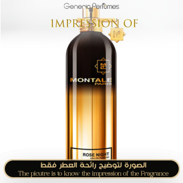 Inspired Montale - Rose Night for Unisex