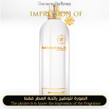 Inspired Montale - Mukhallat for Unisex Inspired Montale - Mukhallat for Unisex