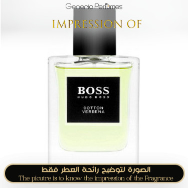 Inspired Hugo Boss - Cotton Verbena Boss for Man Inspired Hugo Boss - Cotton Verbena Boss for Man