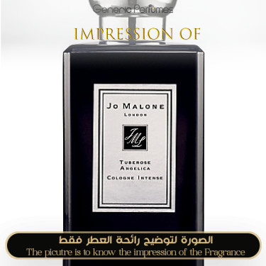 Inspired Jo Malone London - Tuberose Angelica for Women Inspired Jo Malone London - Tuberose Angelica for Women