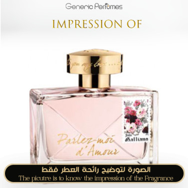 Inspired John Galliano - Parlez-Moi d Amour for Women Inspired John Galliano - Parlez-Moi d Amour for Women