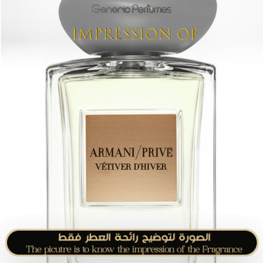 Inspired Giorgio Armani - Vetiver D hiver Prive for Man Inspired Giorgio Armani - Vetiver D hiver Prive for Man
