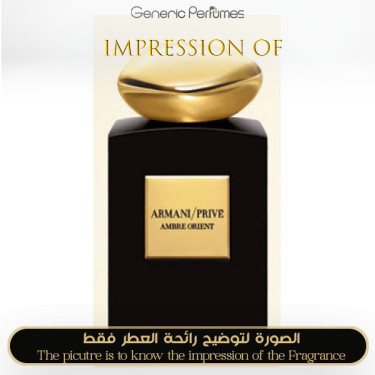Inspired Giorgio Armani - Prive Ambre Orient for Unisex Inspired Giorgio Armani - Prive Ambre Orient for Unisex